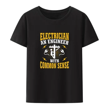 Vtipné Elektrikár Inžinier so zdravým rozumom Modálne T Shirt Mužov Krátke-sleev Street Fashion Tričko Novinka Tvorivé Camisetas